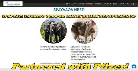 SPAYVAC: SMOKING GUN FOR VAX AS HUMAN DEPOPULATION?