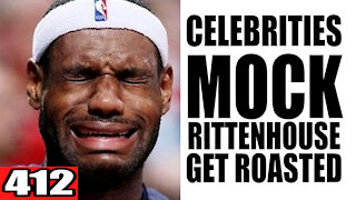 412. Celebrities MOCK Rittenhouse