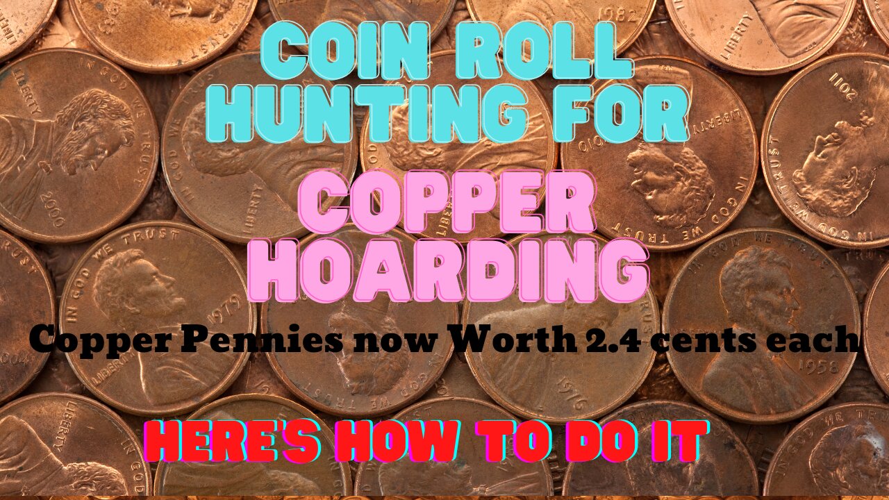 How to: Finding and Hoarding Copper Pennies