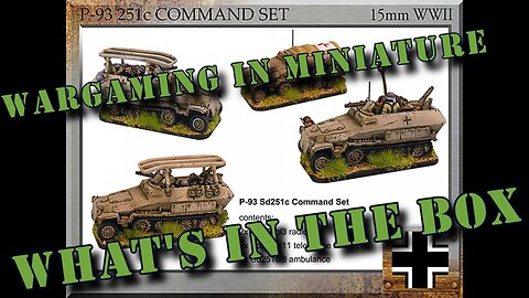 🔴 What's in the Box ☺ Forged in Battle 15mm ww2 German SdKfz 251 Command set