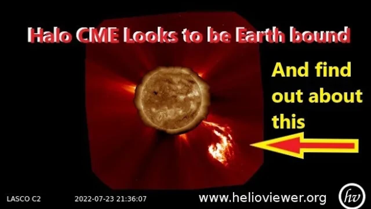 Heads up, Halo CME Looks Earth bound