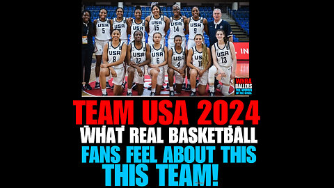 WNBAB #32 HOW REAl WNBA FANS FEEL ABOUT TEAM USA 2024!