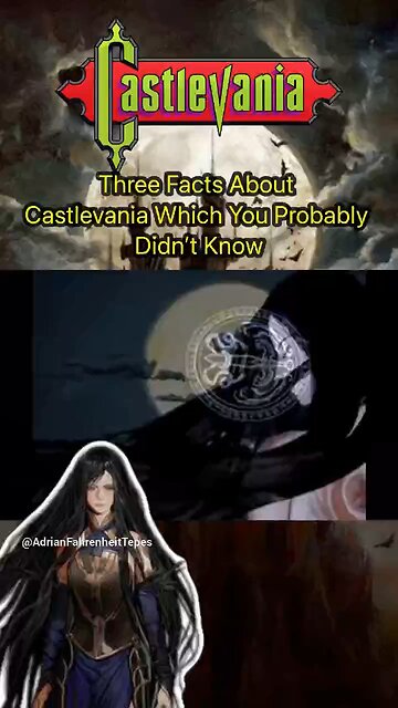 Castlevania : 3 Facts You Probably Didn’t Know (47)