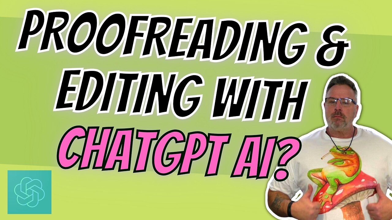 Proofreading And Editing With ChatGPT AI?