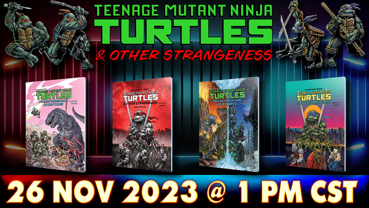 #TMNT & Other Strangeness (Redux) Kickstarter - Final Countdown with Kevin & Sean!