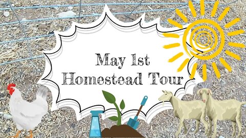 May 1st Homestead Tour