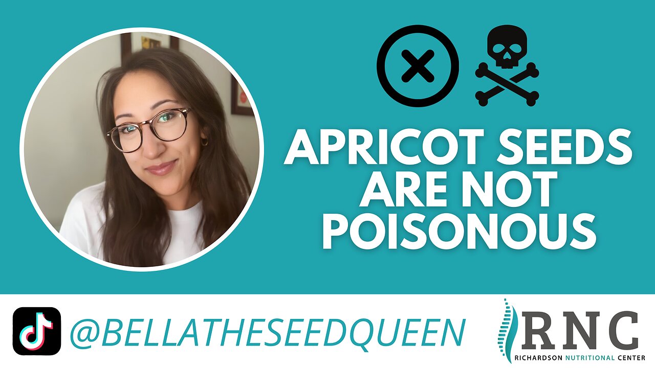 Apricot seeds are NOT poisonous.