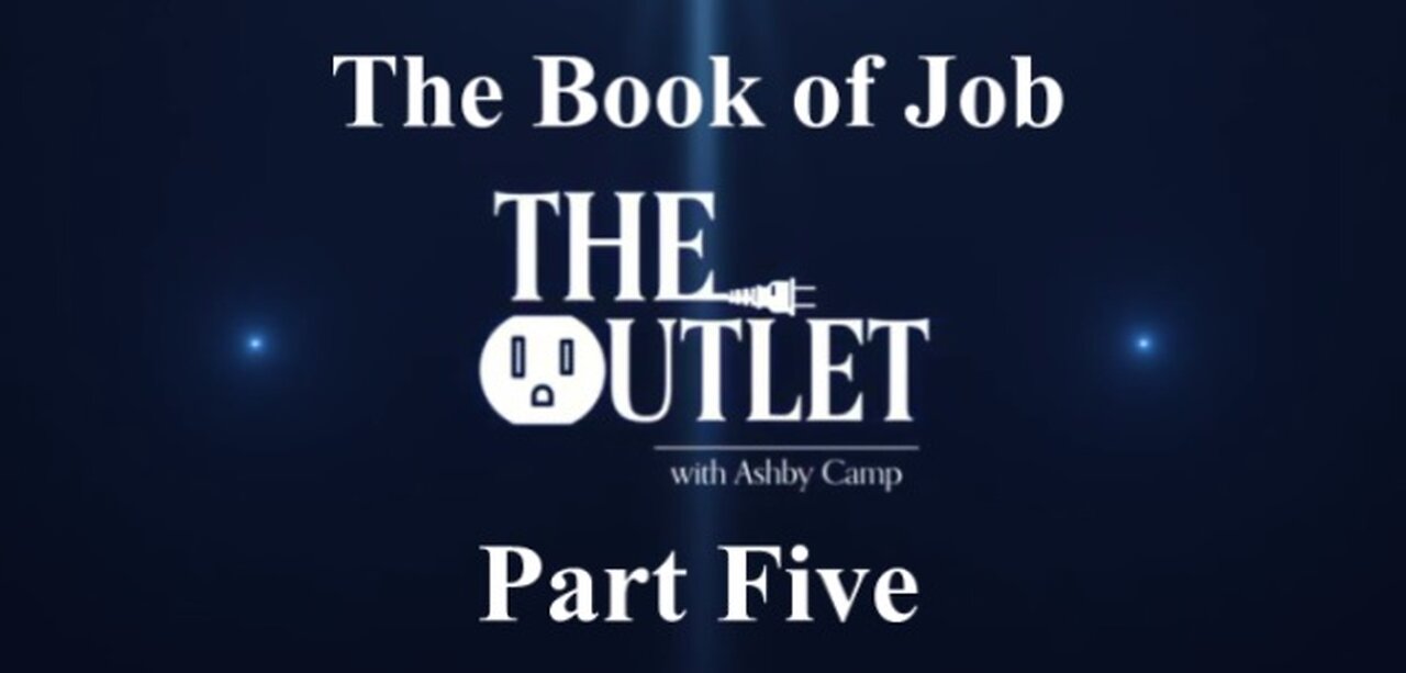 The Book of Job part 5