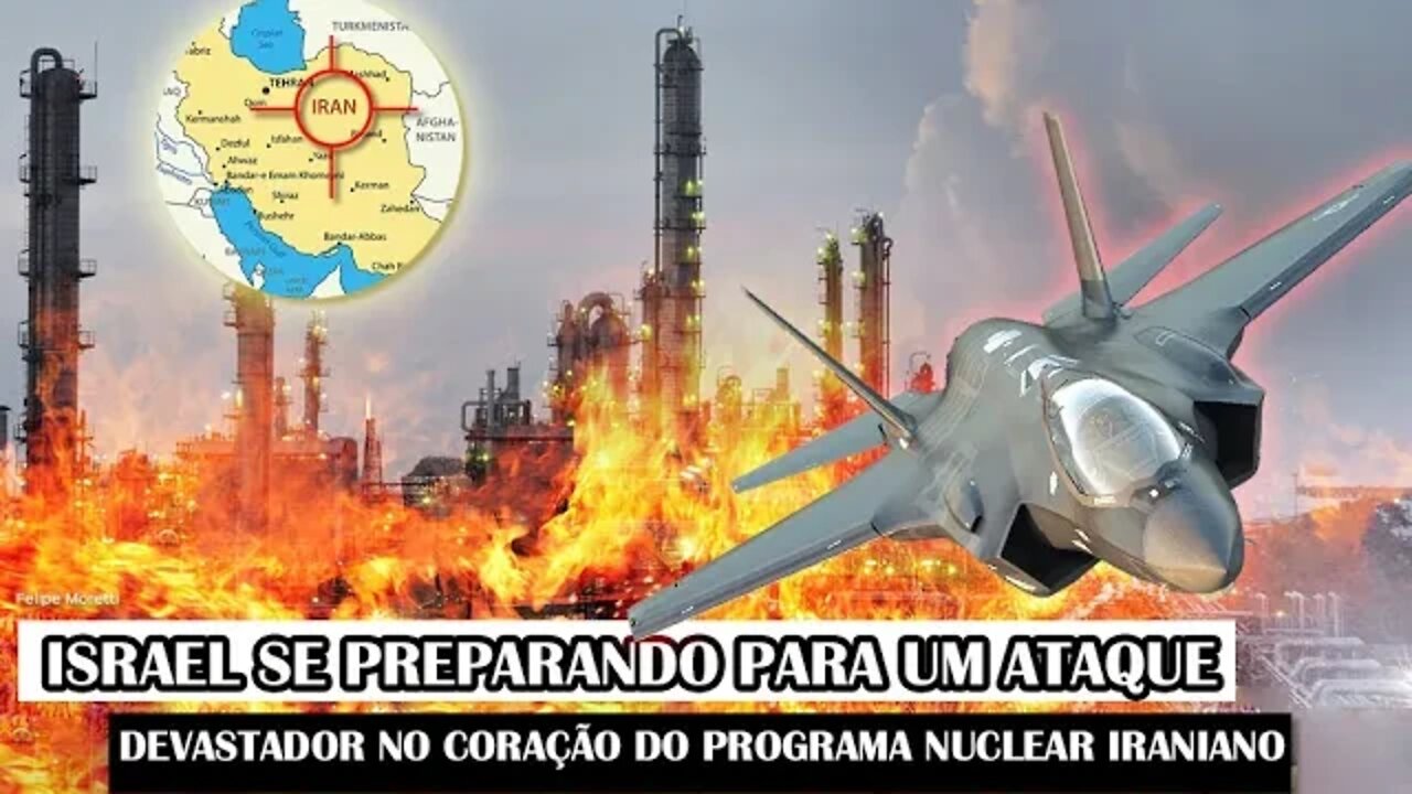 Israel Se Preparando Para Um Ataque Devastador No Coração Do Programa Nuclear Iraniano