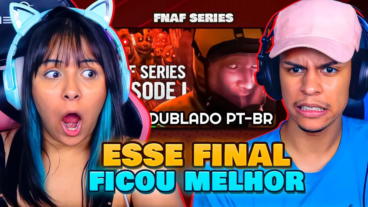 Five Nights at Freddy’s Series [DUBLADO PT-BR] (FINAL ALTERNATIVO) | [React em Casal] 🔥