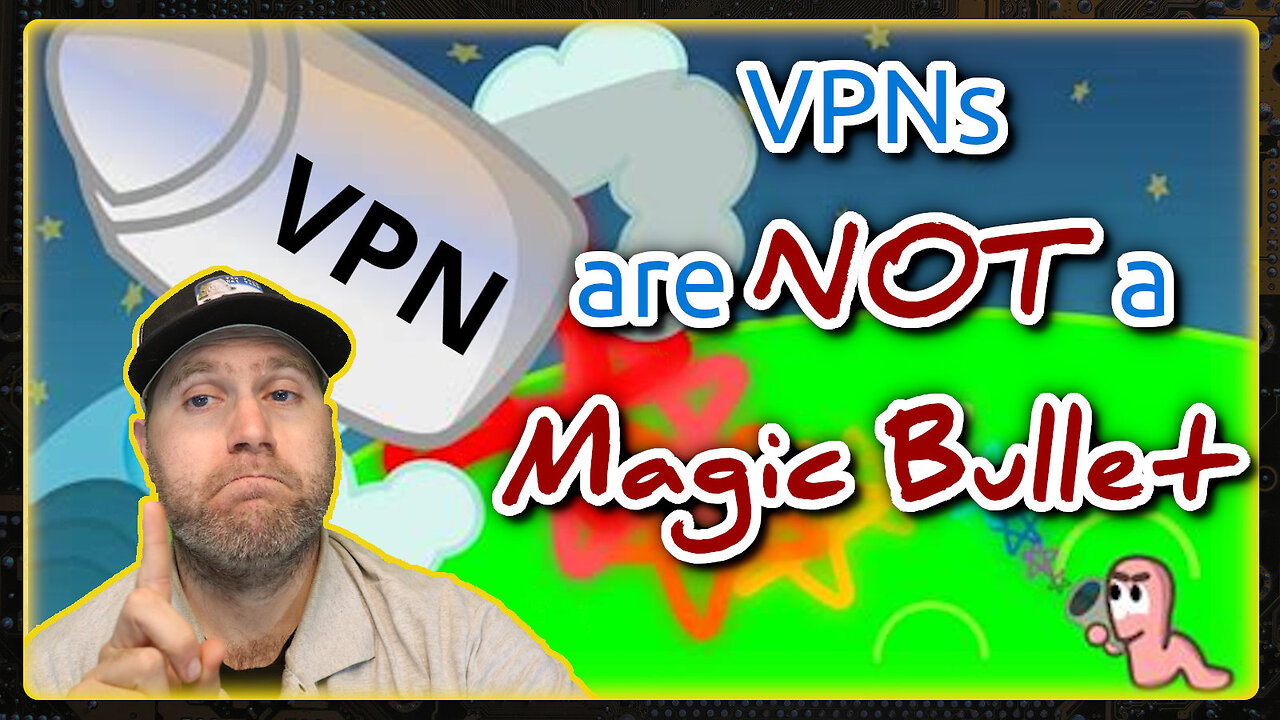 VPNs are NOT a Magic Bullet | Weekly News Roundup