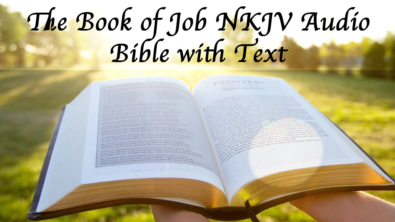 The Book of Job - NKJV Audio Bible with Text
