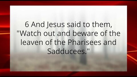 Video Scripture Matthew 16 1 12