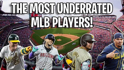 The Top 5 Most Underrated MLB Players Going Into 2025!
