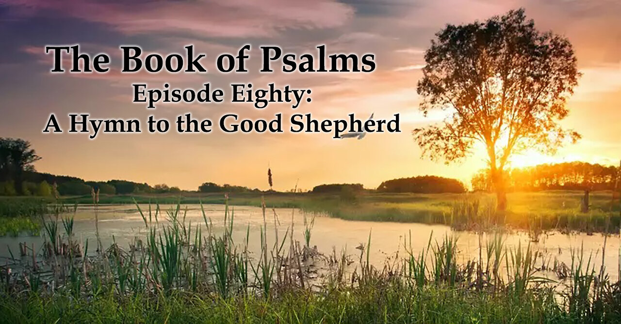 A Hymn to the Good Shepherd