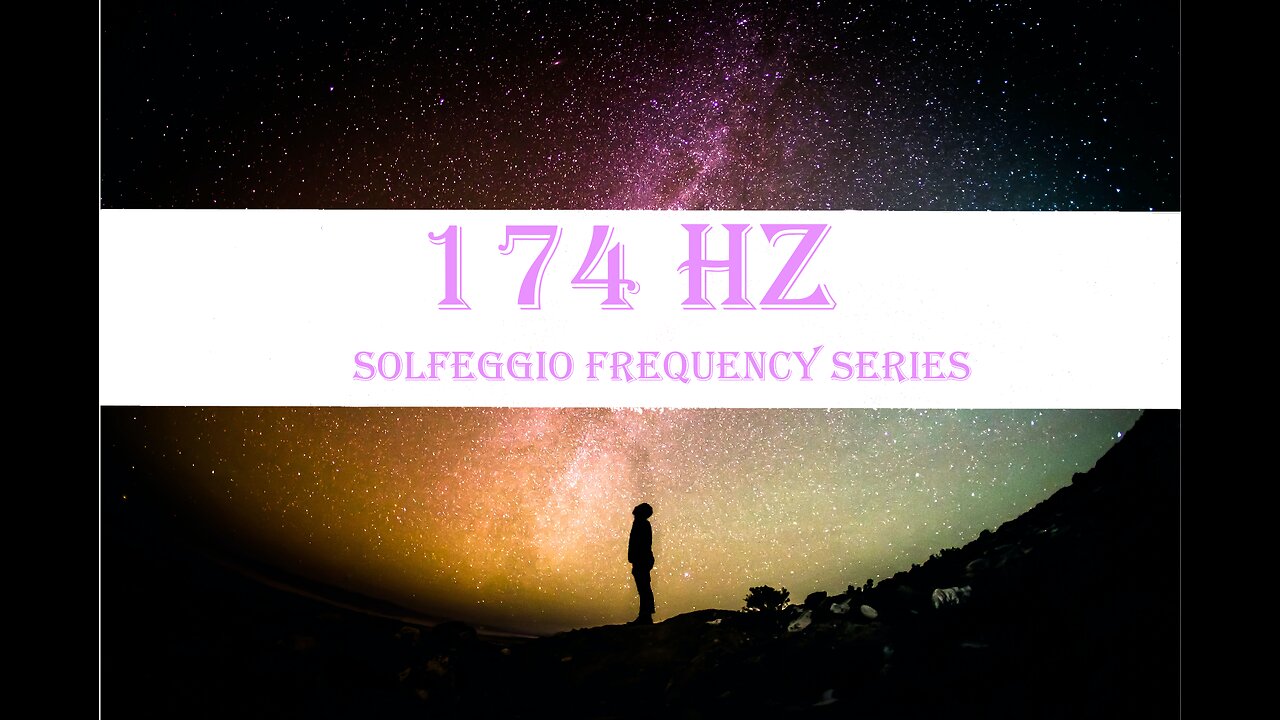 174 Hz | 1 Hour Solfeggio Series