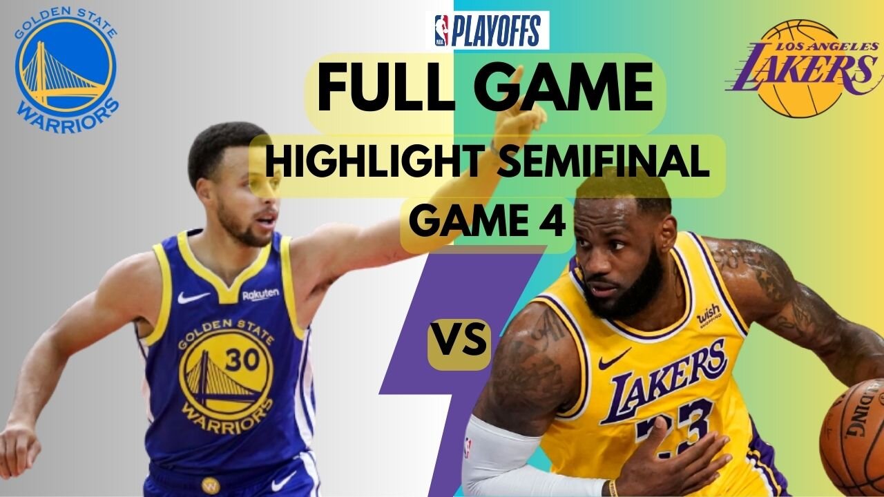 Golden State Warriors vs Los Angeles Lakers Game 4 Full Highlights l NBA Palyoffs Semifinal 2023