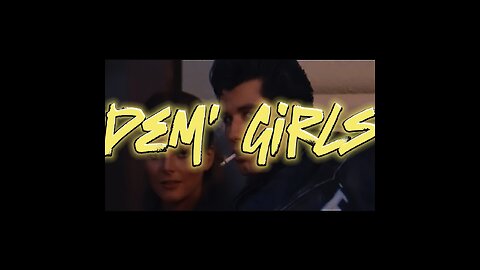 DEM GIRLS OPENING TRAILER