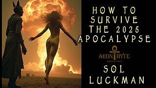 How To Survive the 2025 Apocalypse