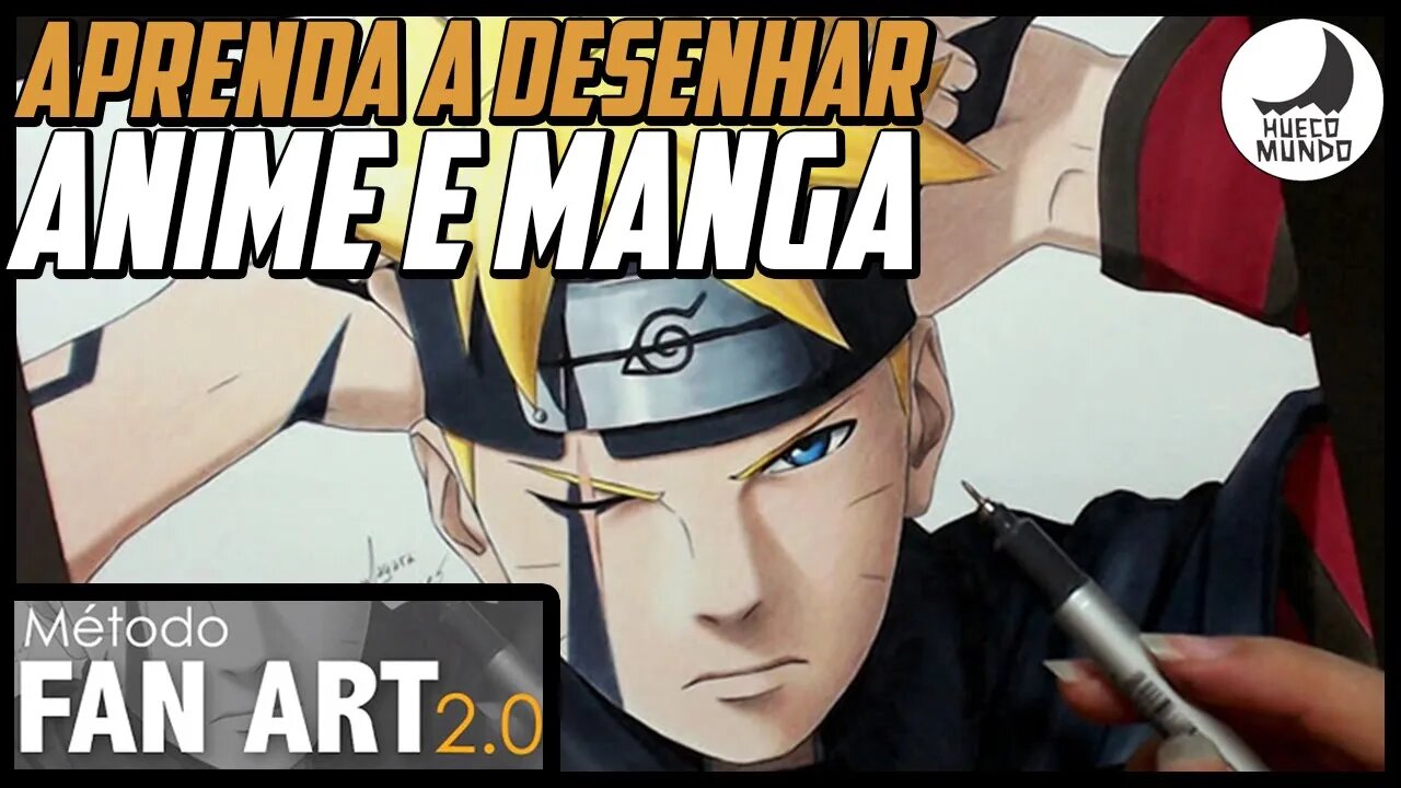 Aprenda a DESENHAR ANIME E MANGA com o Metodo Fan Art 2 0 | Hueco Mundo