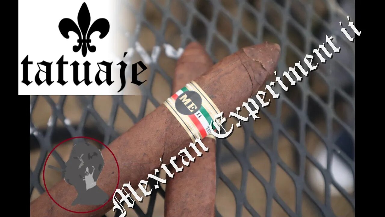 Tatuaje Mexican Experiment II, Jonose Cigars Review