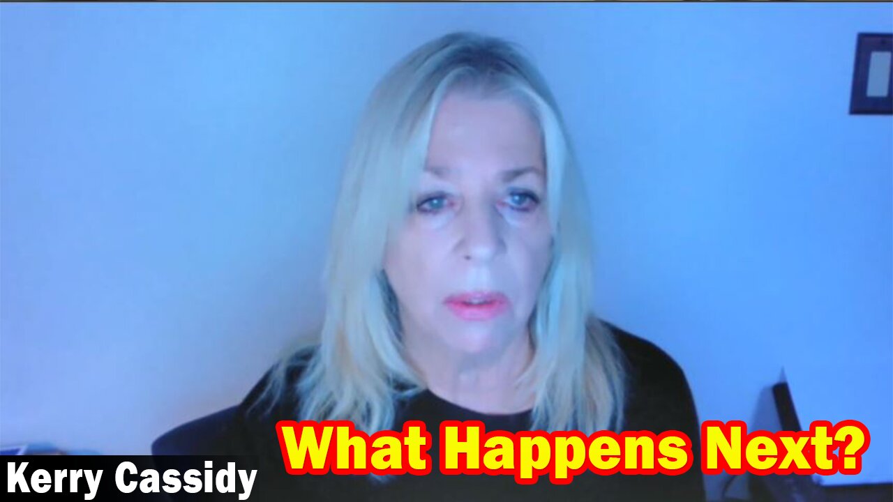 Kerry Cassidy Latest Intel: What Happens Next?