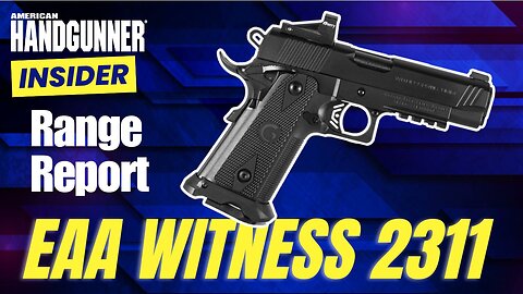 Range Report: EAA Witness 2311 9mm Pistol