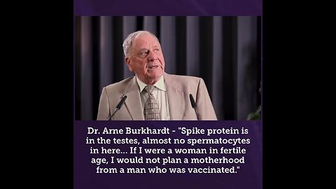 DR. ARNE BURKHARDT CONFIRMS SPERM HAS ALMOST ENTIRELY BEEN REPLACED BY SPIKE PROTEIN