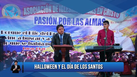 El Halloween y el día de los Santos - EVANGELISTA EDGAR CRUZ