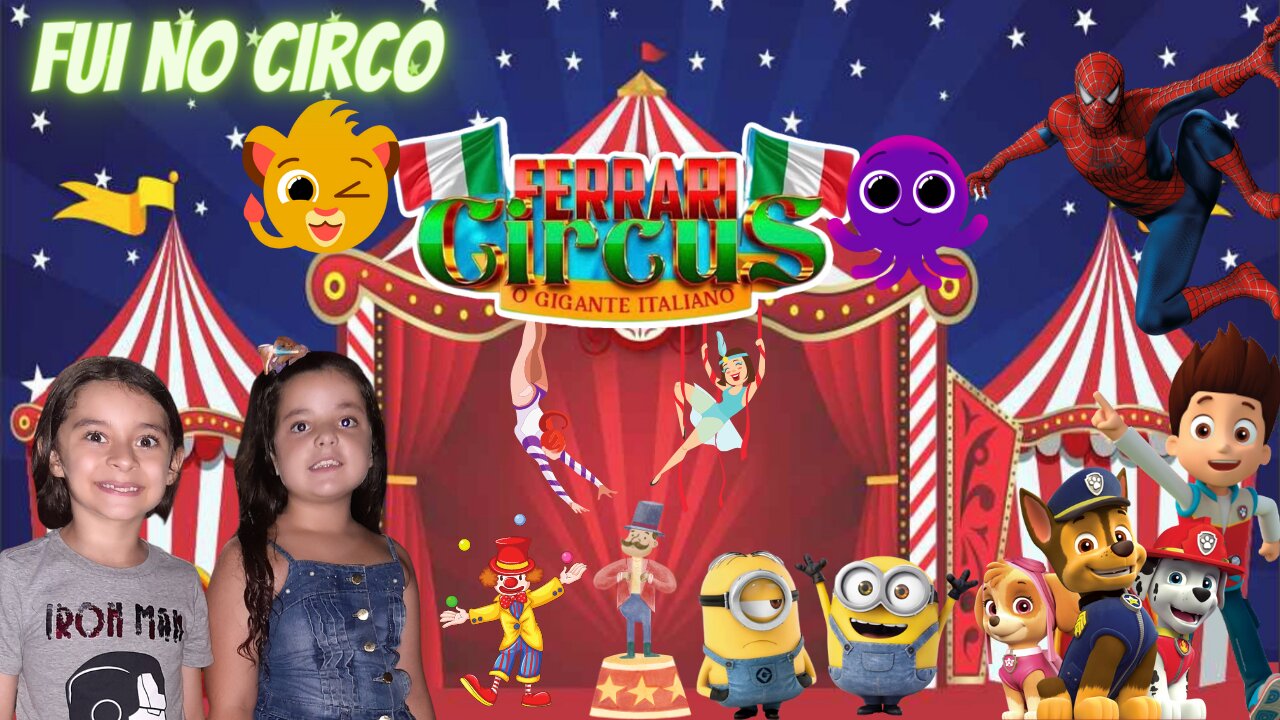 FUI NO CIRCO FERRARI DA MINHA CIDADE