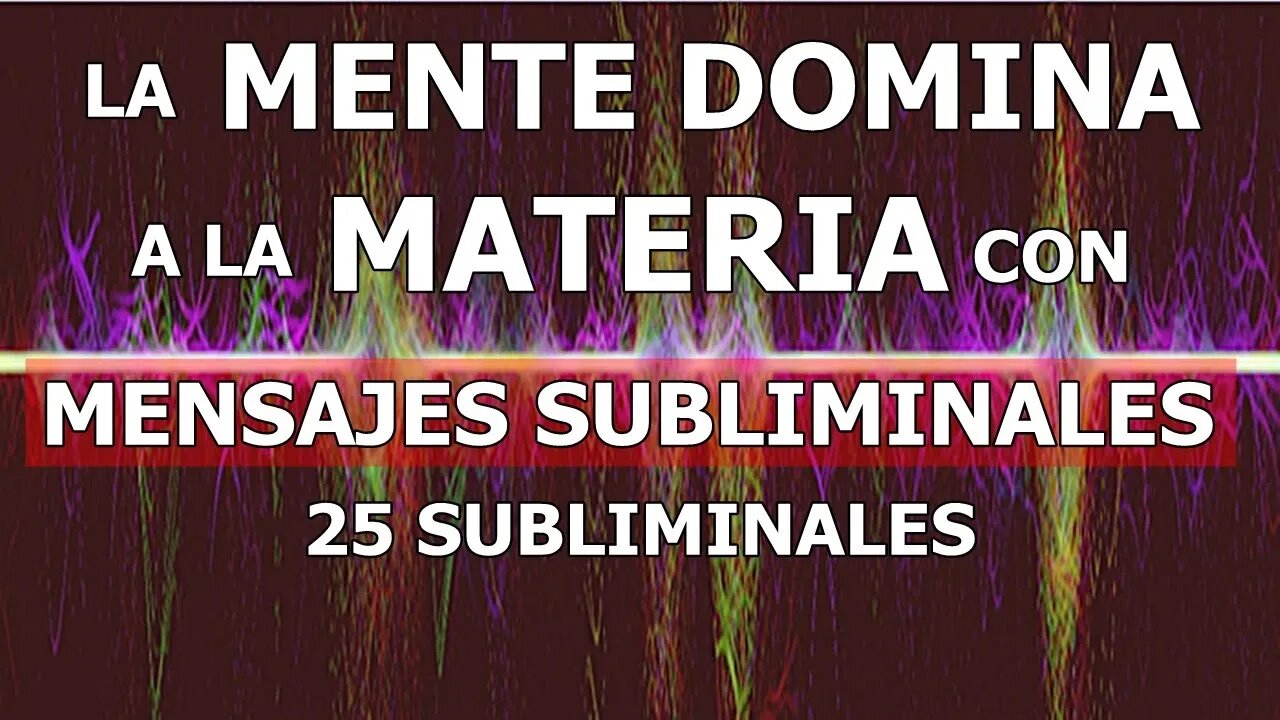 EL PODER SUBLIMINAL PARA MANIFESTAR LO QUE DESEAS