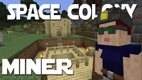 Minecolonies Space Colony ep 2 - Struggling With Food And Building The Mine