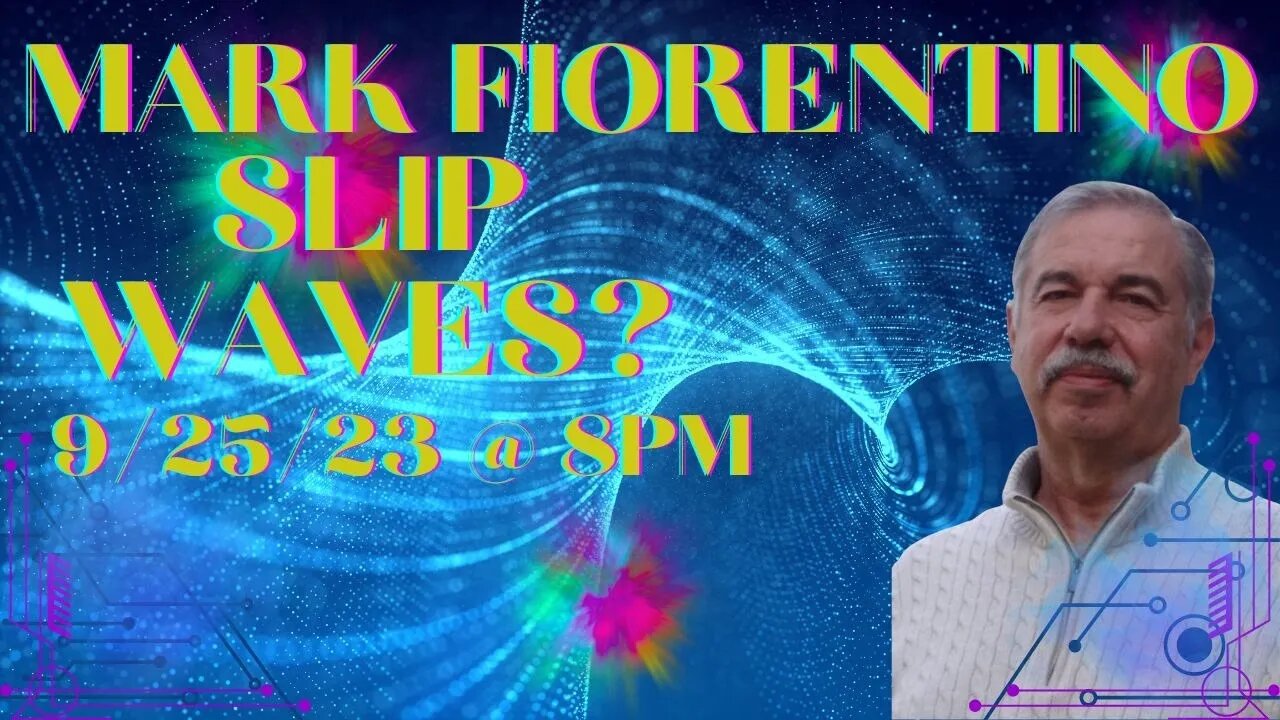 Slip Waves?? with Mark Fiorentino