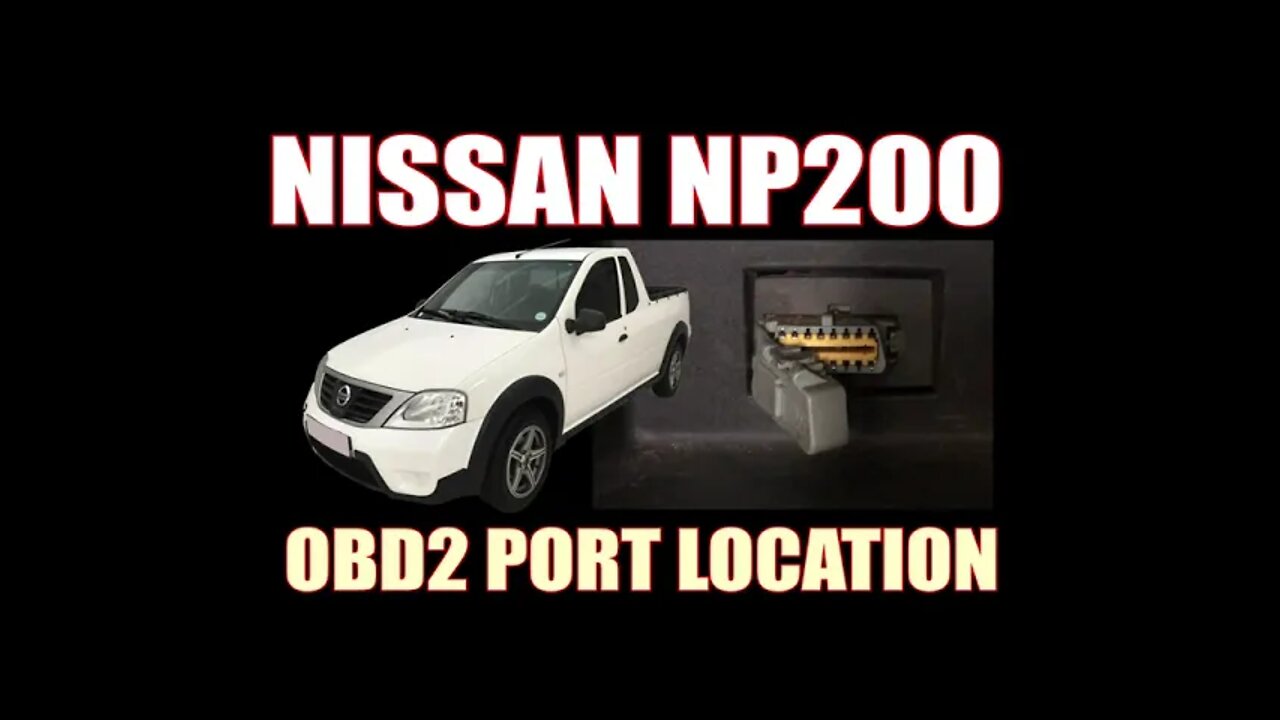 NISSAN NP200 - OBD2 PORT LOCATION