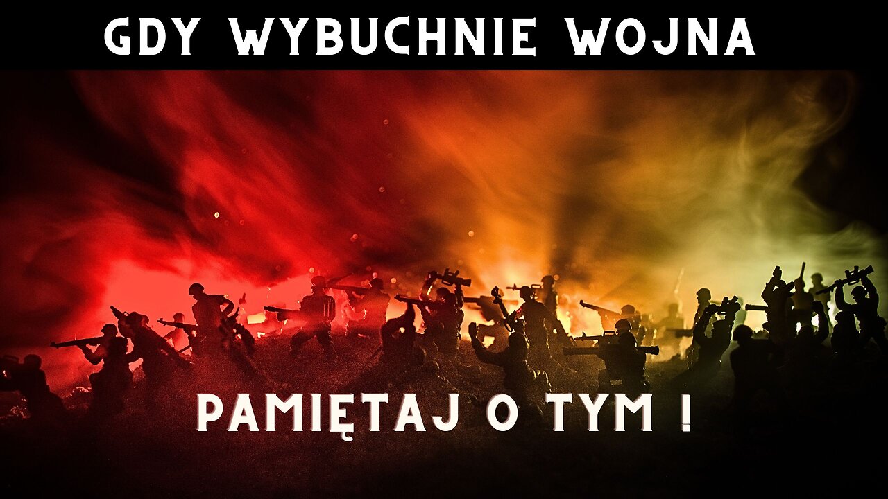 GDY WYBUCHNIE WOJNA, PAMIĘTAJCIE O TYM ! PROROCTWA I PRZEPOWIEDNIE