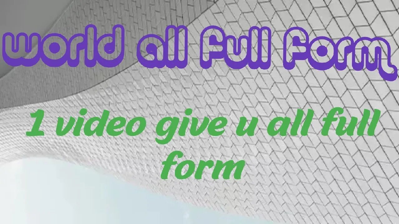 world all full form list#gk#world of Full form#1 video all fullform#20 full form,#full form of india