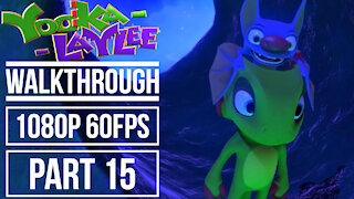 YOOKA LAYLEE Gameplay Walkthrough PART 15 No Commentary World 5 Galleon Galaxy [1080p 60fps]