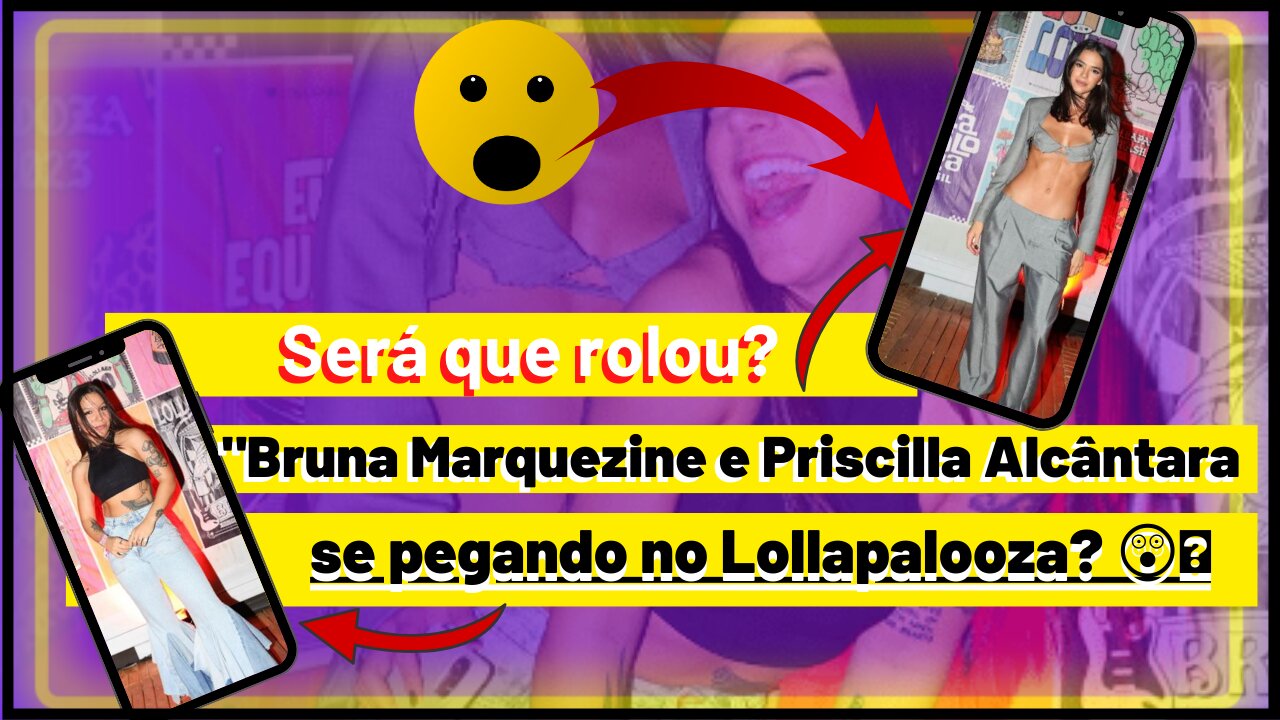 Será que rolou! #brunamarquezine e #priscillaalcântara se pegando no Lollapalooza? 😲👀 #Fofocas vix!.