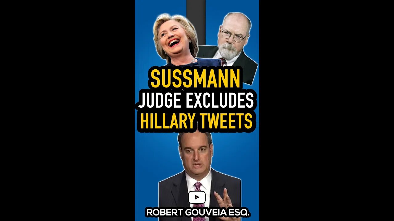 #SUSSMANN Judge EXCLUDES #CLINTON TWEETS #Durham #Shorts