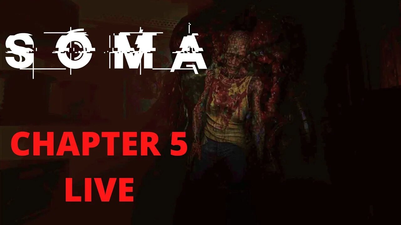 TRAPPED WITHIN THE DARKNESS| SOMA | HORROR GAME | CHAPTER 5