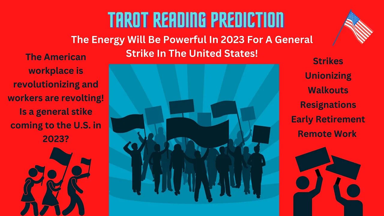 Will There Be A General Strike In The United States In 2023? - Tarot Reading