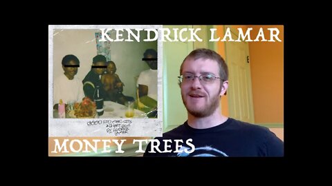 Kendrick Lamar - Money Trees (REACTION!) 90s Hip Hop Fan Reacts