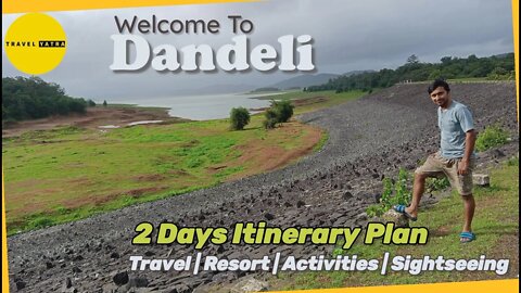 Dandeli Tour Plan | Two Days Itinerary | Resort, Home Stay, Water Activities, Travel and Sightseeing