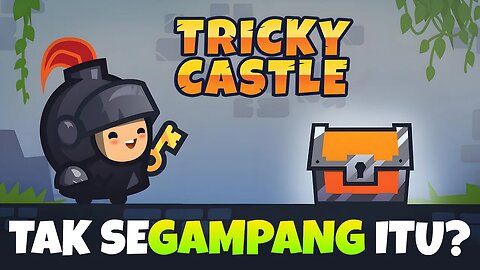 Kastil Rumit - Game Logika | Tricky Castle