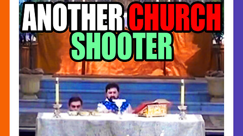 Another Shooter At A Church