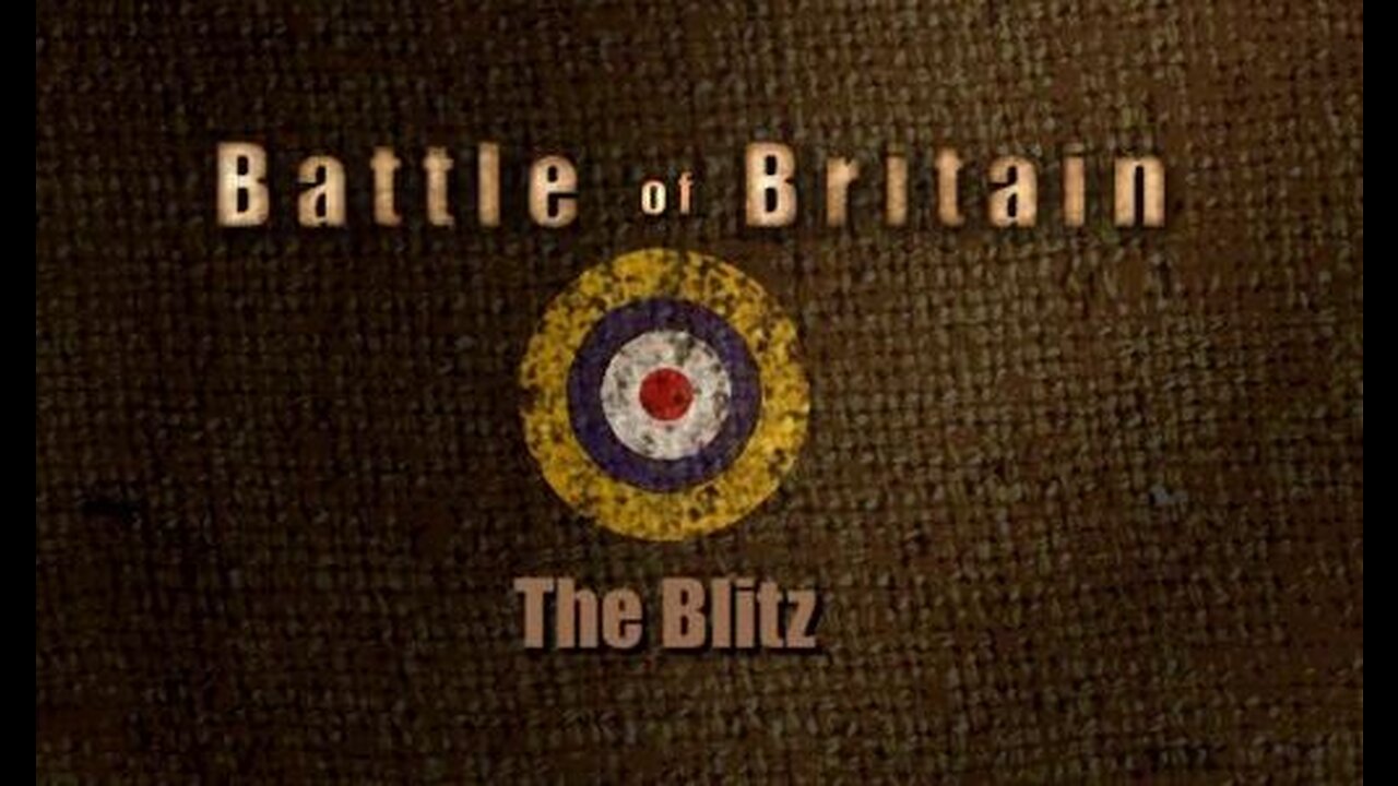 Battle of Britain.3of3.The Blitz (2005, Documentary)