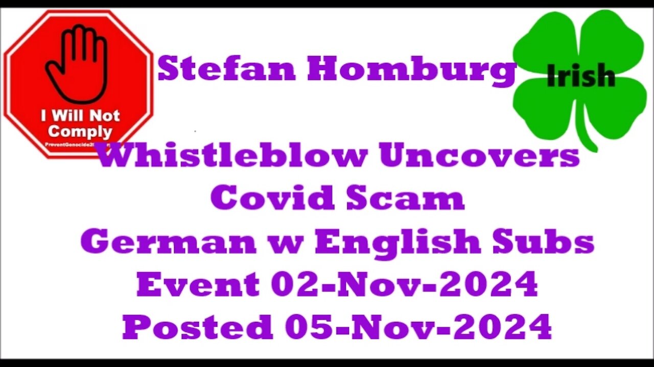 Dr Stephan Homburg Whistleblower Uncovers Covid Scam Reposted 05-Nov-2024