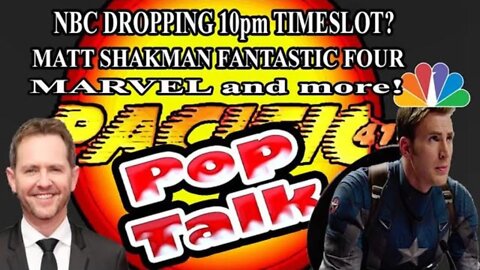 PACIFIC414 Pop Talk: NBC Dropping 10pm Timeslot? I Matt Shakman Fantastic Four I Marvel...more