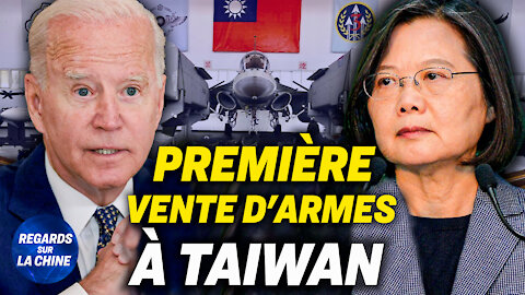 Biden approuve la première vente d'armes à Taïwan ; Inondations et confinement en Chine