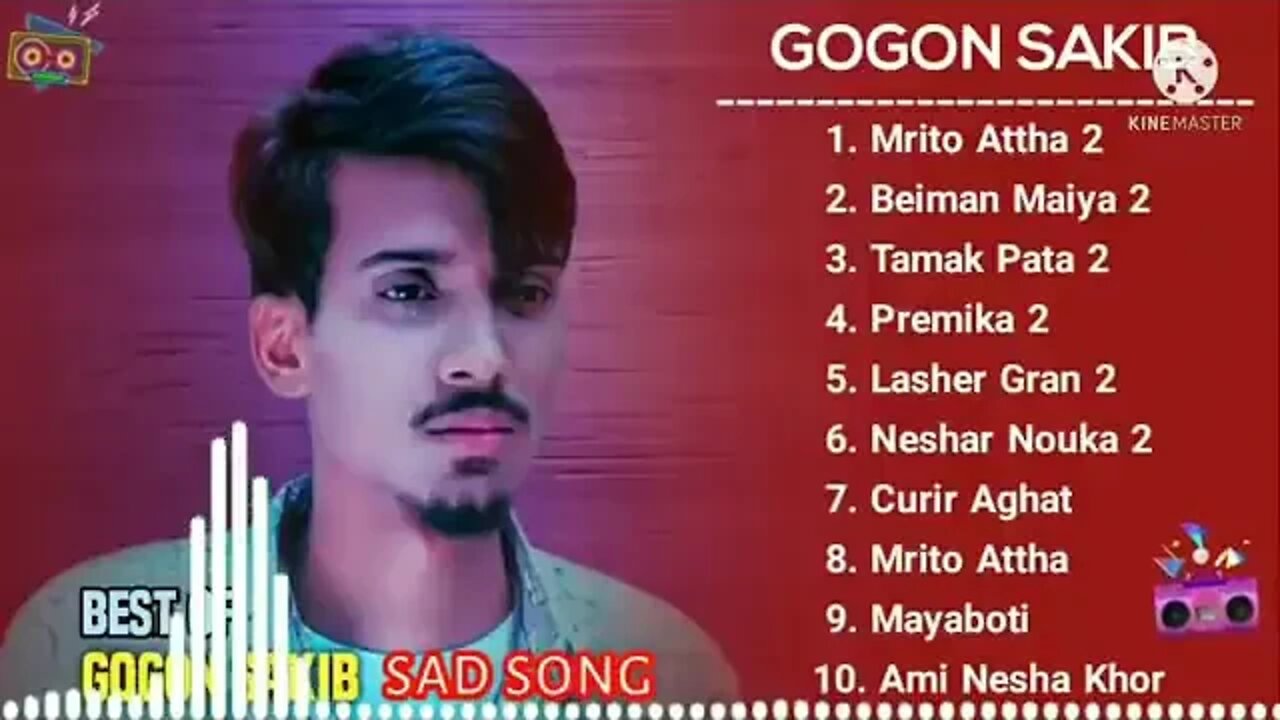 Gogon Sakib Sad Song | গগন সাকিব এর ভাইরাল ১০ টি গান | Gogon Sakib Top 10 Song | Mrito Attha 2